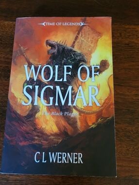 Warhammer Time of Legends Ser.: Wolf of Sigmar by C. L. Werner 2014 Paperback
